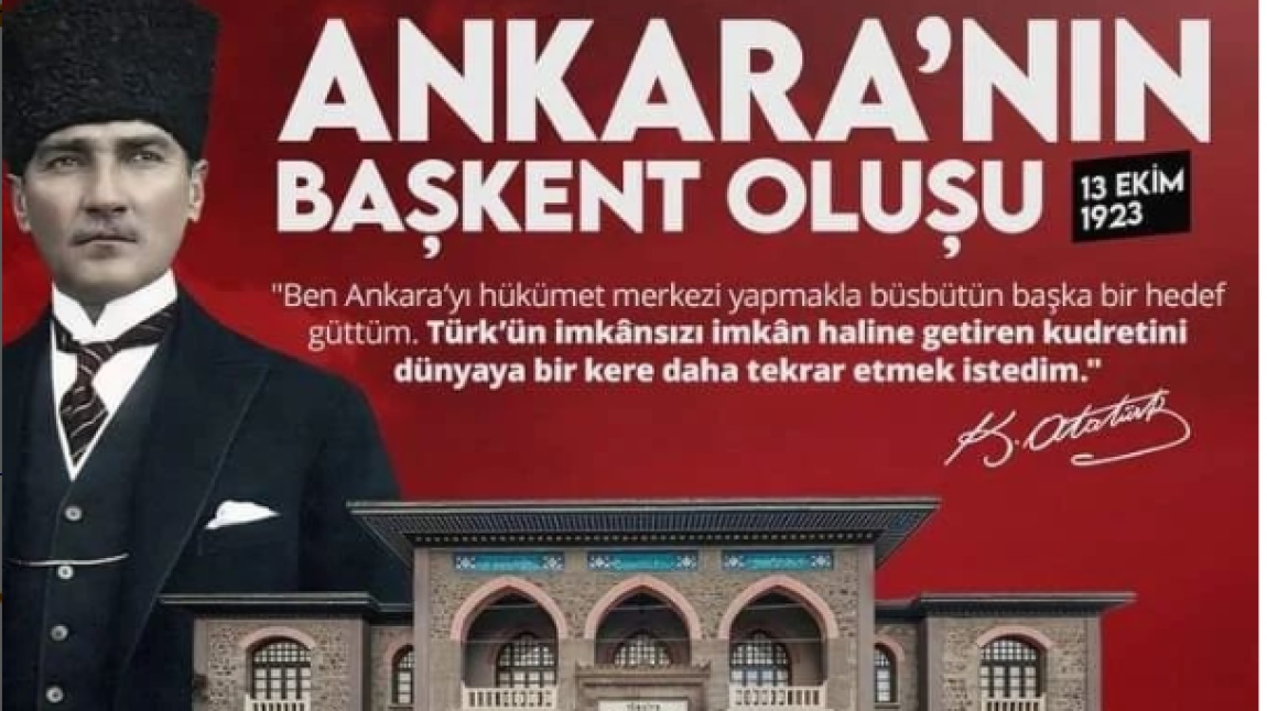 Ankara'mızın Başkent Oluşunun 100.Yılı 
